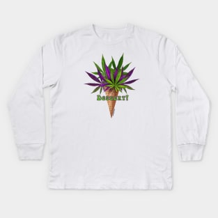 Weed Dessert weed leaf cone Kids Long Sleeve T-Shirt